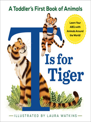 cover image of T Is for Tiger